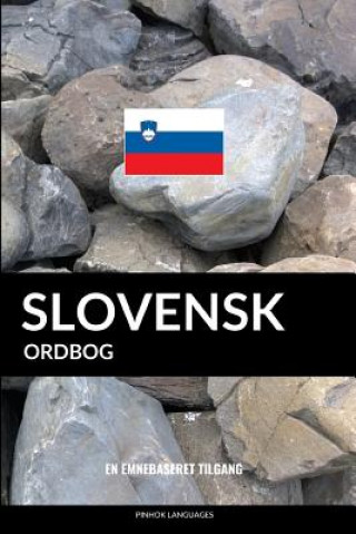 Knjiga Slovensk ordbog: En emnebaseret tilgang Pinhok Languages