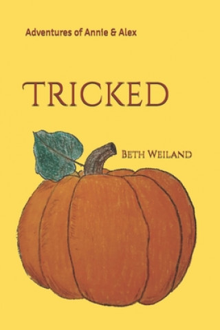 Knjiga Tricked Beth Weiland