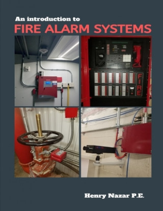 Книга An Introduction to Fire Alarm Systems Nakle Nazar
