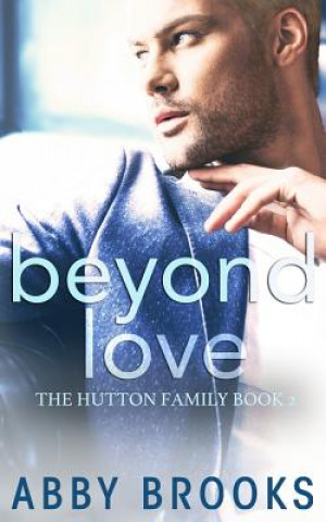 Knjiga Beyond Love Abby Brooks