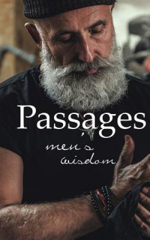 Buch Passages: Men's Wisdom Larry Hargrave