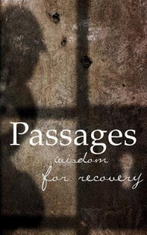 Buch Passages: Wisdom for Recovery Larry Hargrave