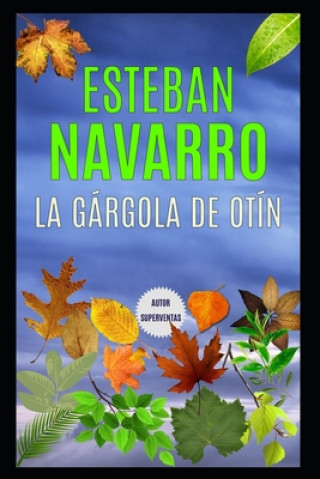 Kniha gargola de Otin Esteban Navarro