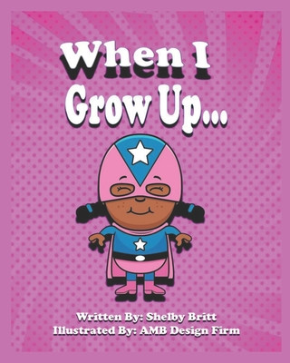 Knjiga When I Grow Up Amb Publishing Firm