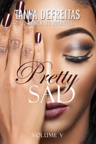 Buch Pretty Sad (Volume V) Tanya DeFreitas