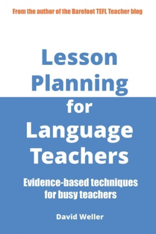 Книга Lesson Planning for Language Teachers David Weller