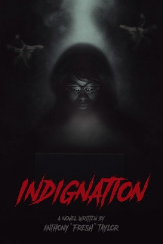 Книга Indignation Anthony Taylor