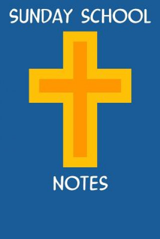 Knjiga Sunday School Notes: Scripture Study Workbook Ken Lavecchia