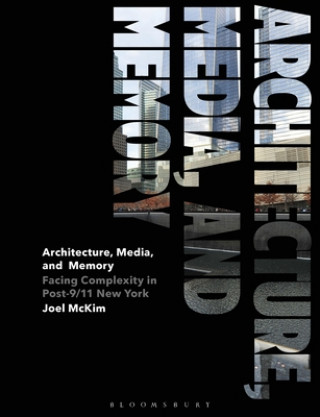 Книга Architecture, Media, and Memory Joel McKim