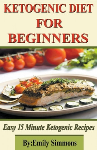 Libro Ketogenic Diet for Beginners Emily Simmons