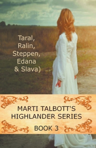 Buch Marti Talbott's Highlander Series 3 Marti Talbott