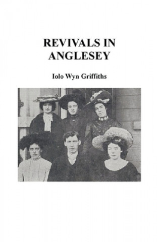Boek Revivals in Anglesey Iolo Griffiths