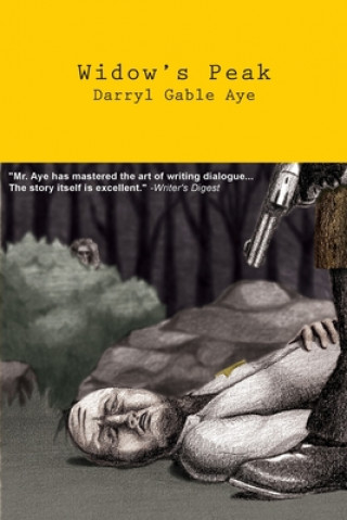 Knjiga Widow's Peak Darryl Gable Aye