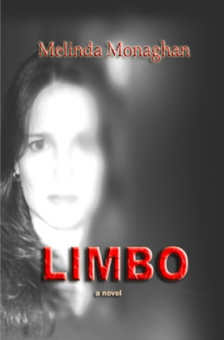 Knjiga Limbo Melinda Monaghan