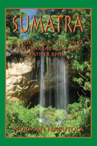 Knjiga Sumatra Norman Nabutola
