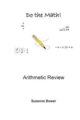 Libro Do The Math!: Arithmetic Review Suzanne Bower