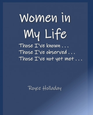 Knjiga Women in My Life Royce Holladay
