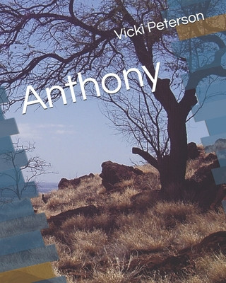 Knjiga Anthony Phd Vicki Peterson