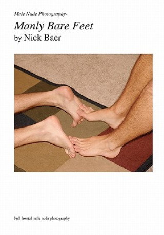 Carte Male Nude Photography- Manly Bare Feet Nick Baer