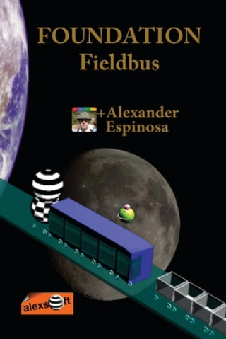 Boek FOUNDATION Fieldbus Alexander Espinosa
