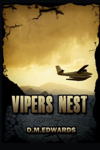 Knjiga Vipers Nest D. M. Edwards