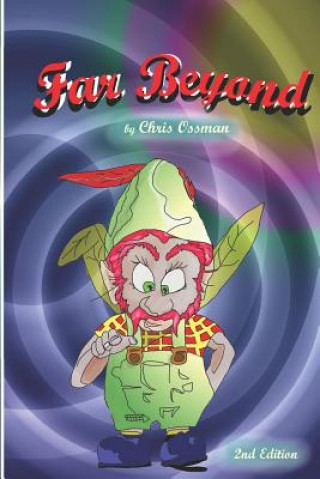 Knjiga Far Beyond Chris Ossman