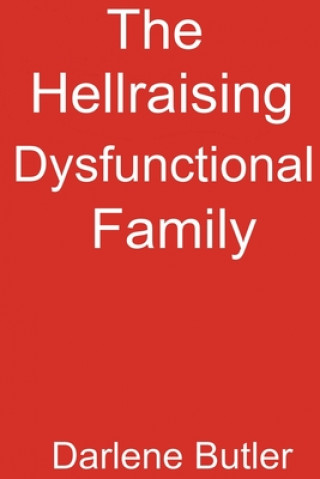 Carte The Hellraising Dysfunctional Family Darius Crawford