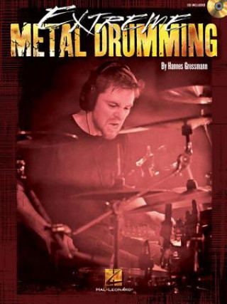 Książka Extreme Metal Drumming [With CD (Audio)] Hannes Grossman