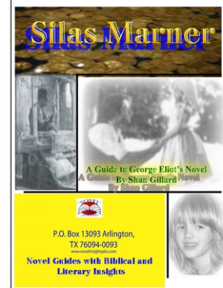 Kniha Silas Marner Novel Guide Shan C. Gillard