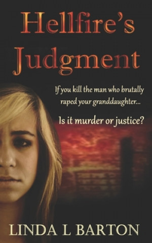 Knjiga Hellfire's Judgment Linda L. Barton