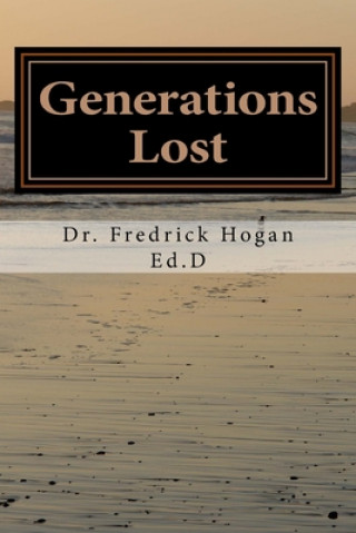 Knjiga Generations Lost Fredrick L. Hogan