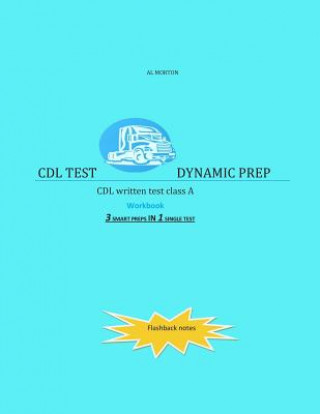 Kniha CDL Test Dynamic Prep: CDL written test class A Al Morton