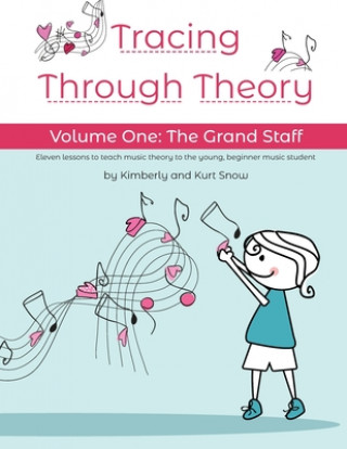 Knjiga Tracing Through Theory Kurt Alan Snow