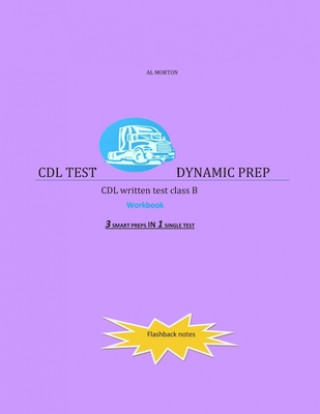 Kniha CDL Test Dynamic Prep: CDL written test class B Al Morton