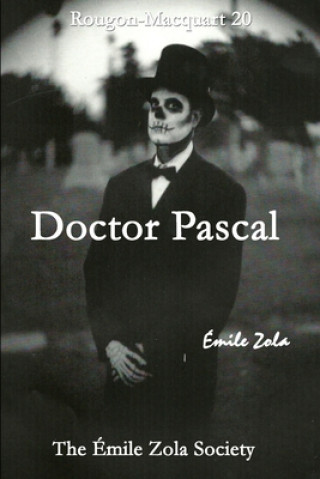 Knjiga Doctor Pascal Émile Zola