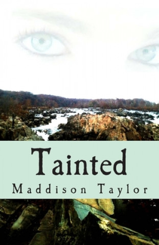 Knjiga Tainted Maddison Brooke Taylor T.