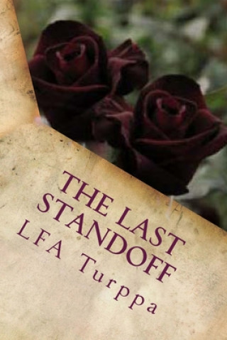 Книга The Last Standoff F. a. Turppa