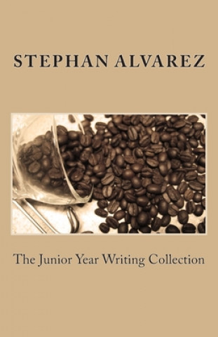 Carte The Junior Year Writing Collection Stephan Alvarez
