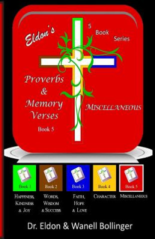 Книга Eldon's Proverbs & Memory Verses: Miscellaneous Eldon &. Wanell Bollinger