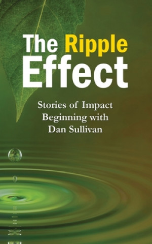 Książka The Ripple Effect Strategic Coach Clients