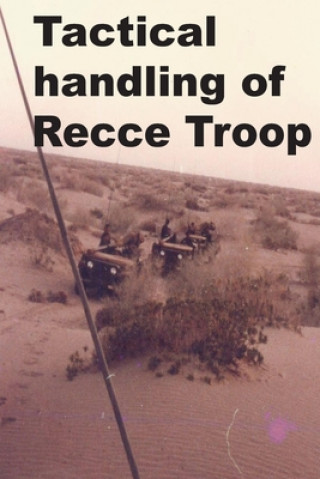 Książka Tactical Handling of Recce Troop Agha Humayun Amin