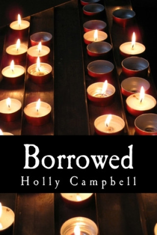 Knjiga Borrowed Holly Campbell