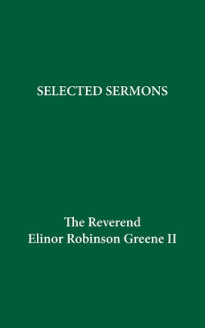 Knjiga Selected Sermons Elinor Robinson Greene II