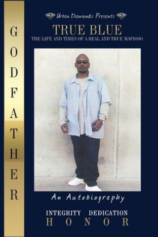Knjiga True Blue Wesley Godfather Hunter