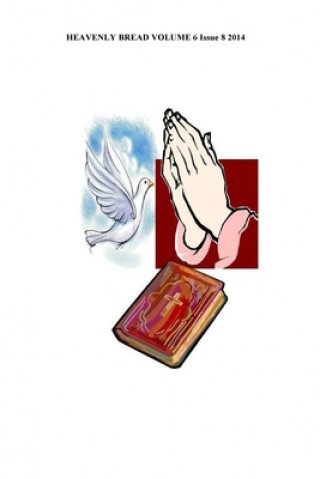 Knjiga Heavenly Bread Willie B. White