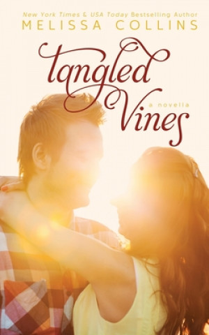 Książka Tangled Vines Melissa Collins