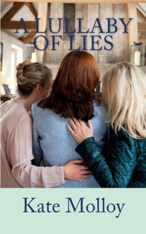 Knjiga A Lullaby of Lies Kate Molloy