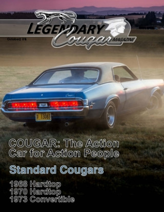 Kniha Legendary Cougar Magazine Volume 1 Issue 3: The Standard Issue Bill Basore