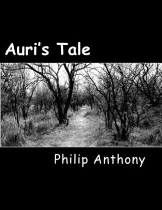 Libro Auri's Tale Philip Anthony