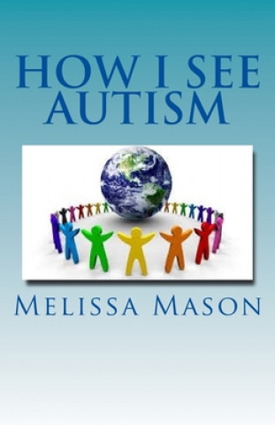 Carte How I See Autism Melissa Mason